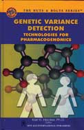 NewAge Genetic Variance Detection Technologies for Pharmacogenomics